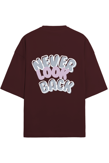 Premium T-shirt Round Neck - NEVER LOOK BACK