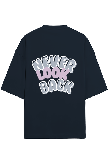 Premium T-shirt Round Neck - NEVER LOOK BACK