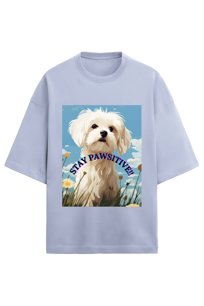 Oversize Unisex Premium T-shirt - DOG STAY PAWSITIVE